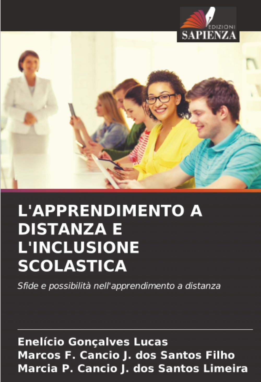 L'APPRENDIMENTO A DISTANZA E L'INCLUSIONE SCOLASTICA Business, Finance & Career
