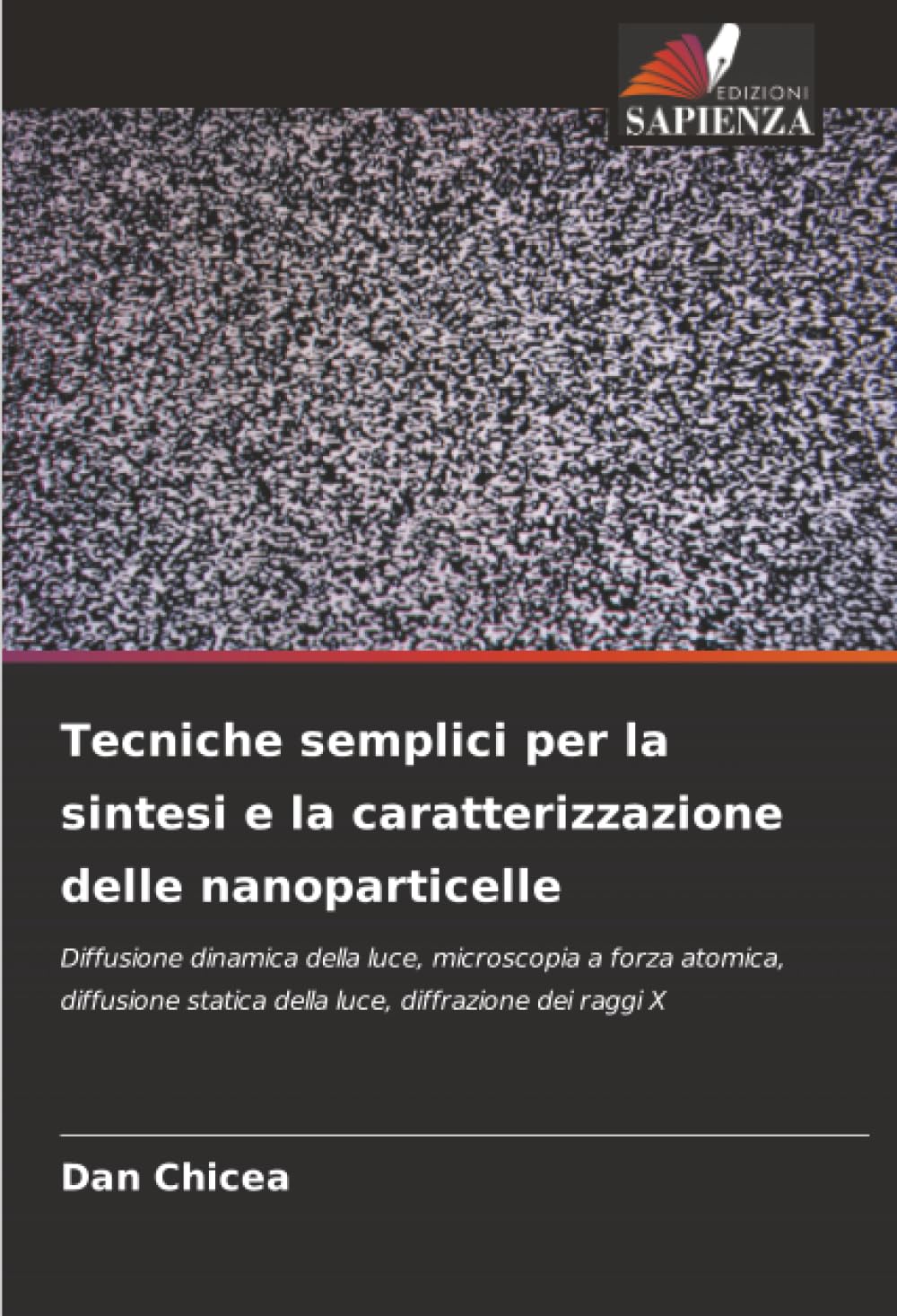 Tecniche semplici per la sintesi e la caratterizzazione delle nanoparticelle Business & Technology