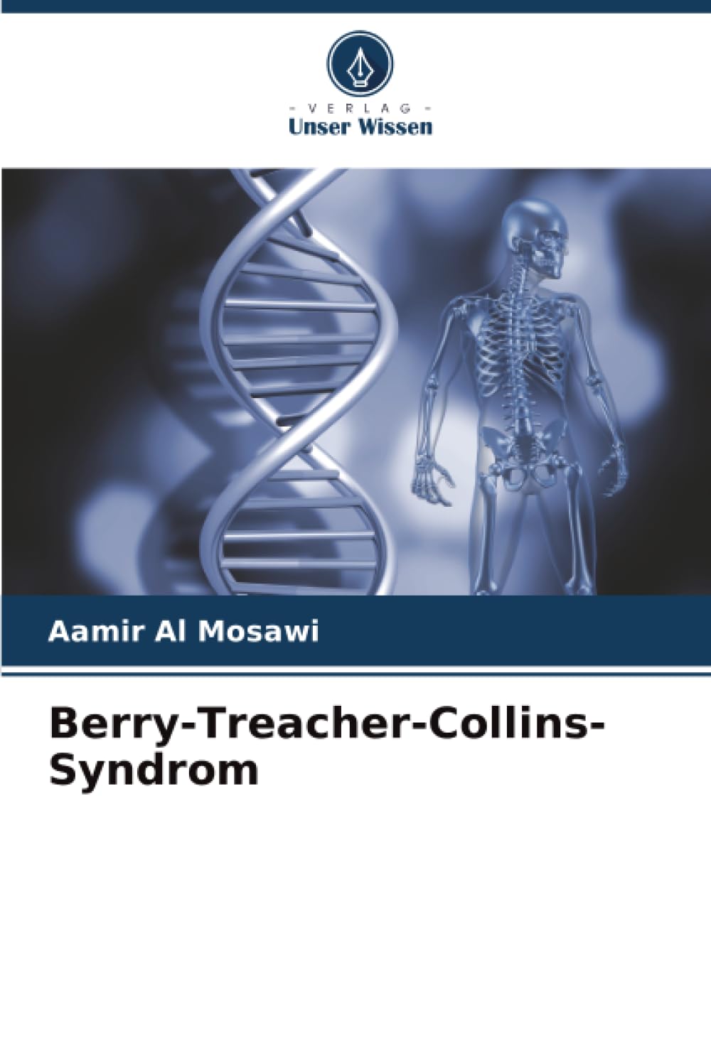 Berry-Treacher-Collins-Syndrom Medicine