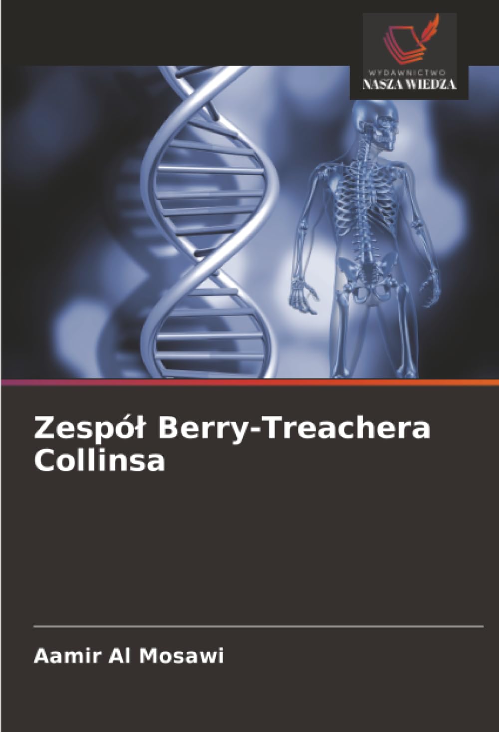 Zespó¿ Berry-Treachera Collinsa Medicine