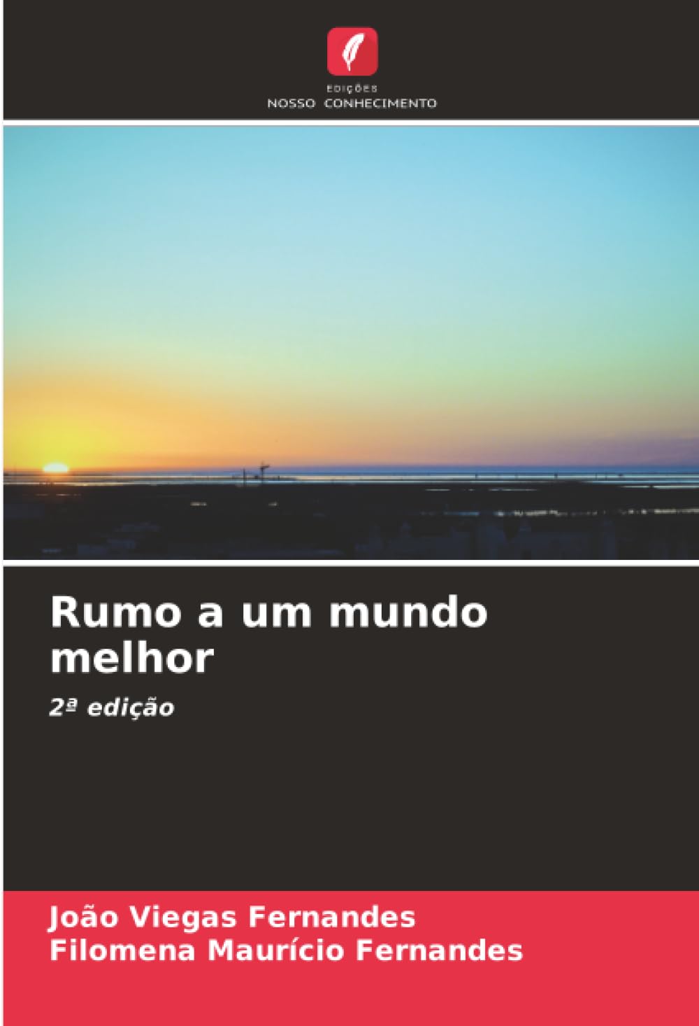 Rumo a um mundo melhor: 2ª edição.DE Medicine