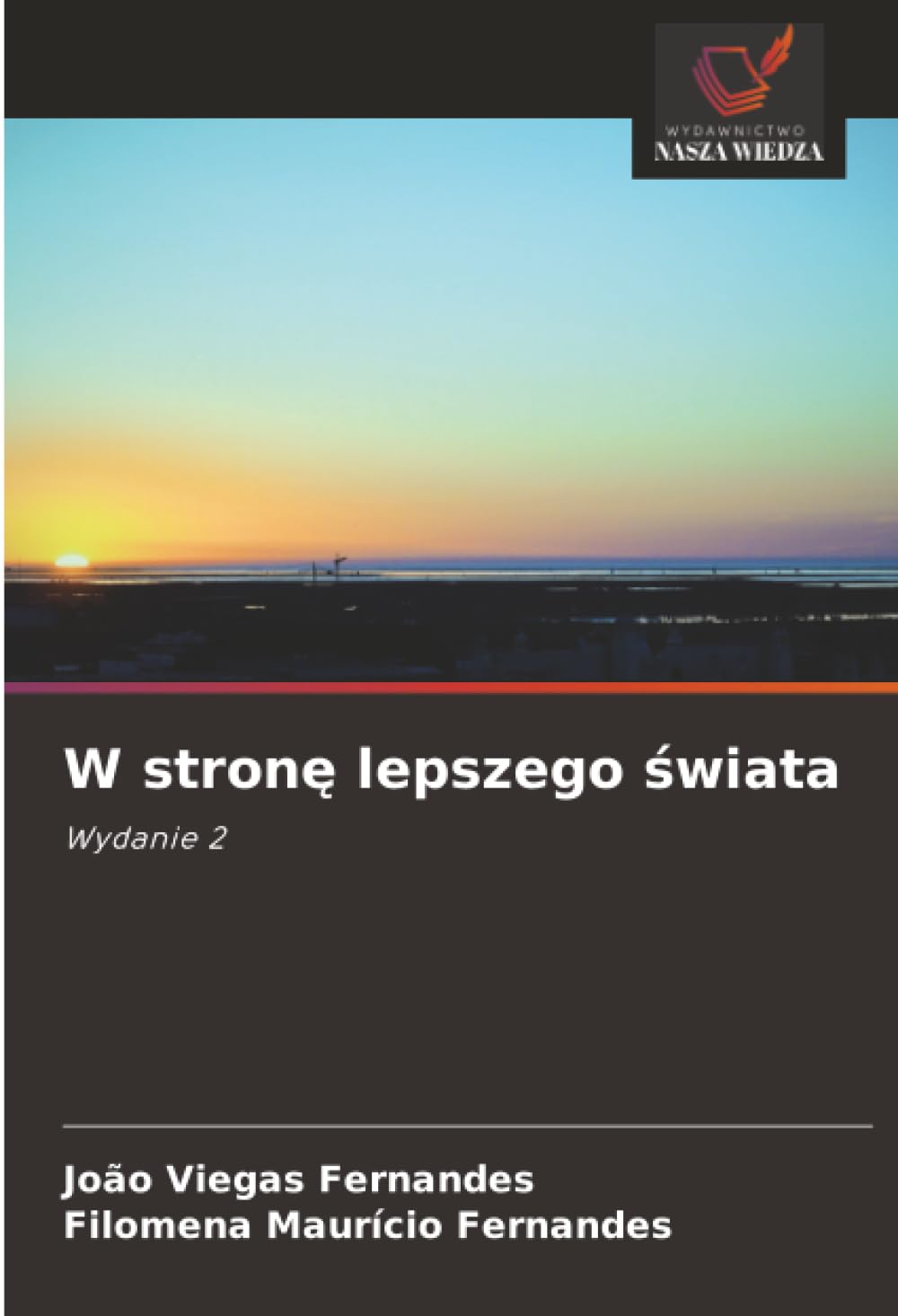 W strone lepszego swiata: Wydanie 2.DE Medicine