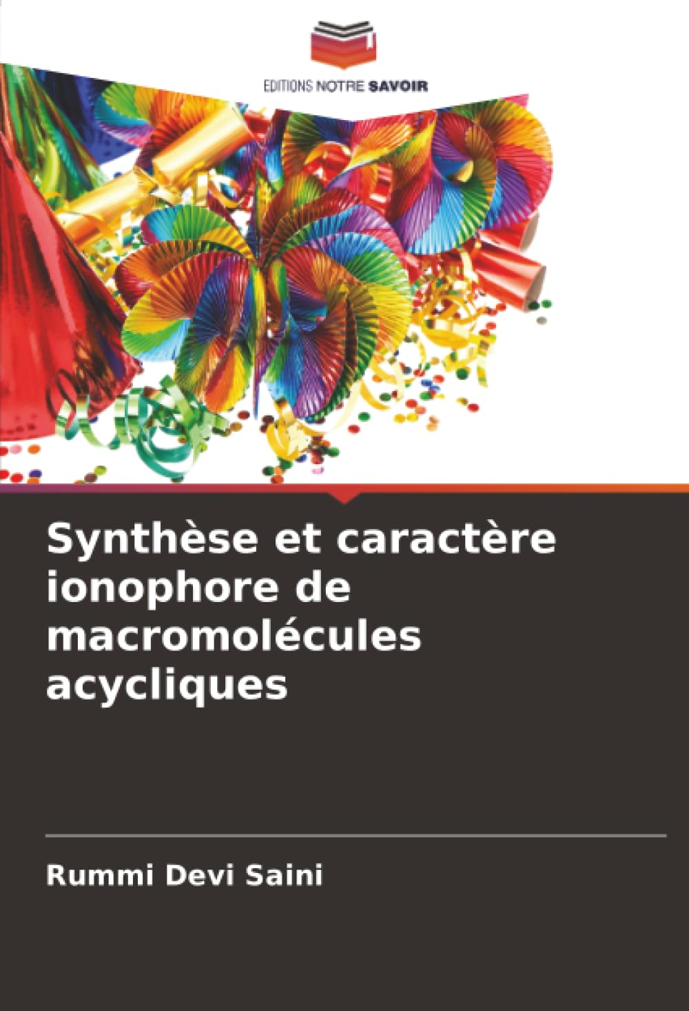 Synthèse et caractère ionophore de macromolécules acycliques Natural Sciences