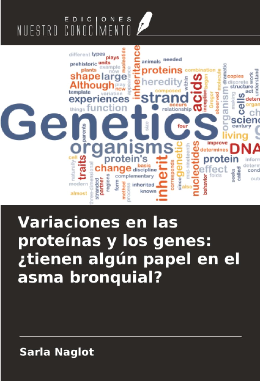 Variaciones en las proteínas y los genes: ¿tienen algún papel en el asma bronquial? Natural Sciences
