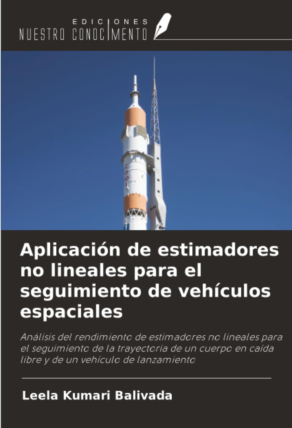 Aplicación de estimadores no lineales para el seguimiento de vehículos espaciales Business & Technology