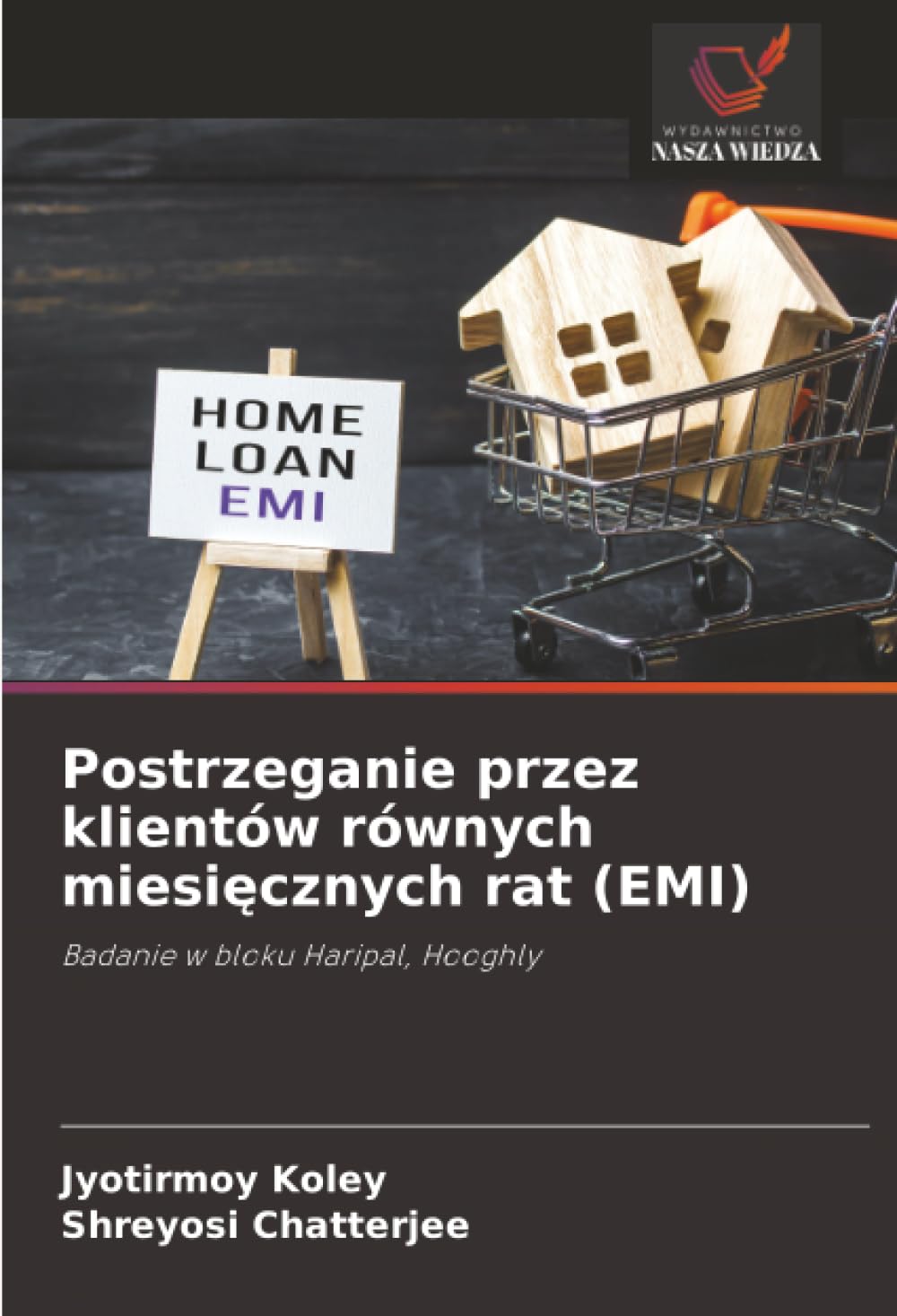 Postrzeganie przez klientów równych miesiecznych rat (EMI): Badanie w bloku Haripal, Hooghly.DE Law