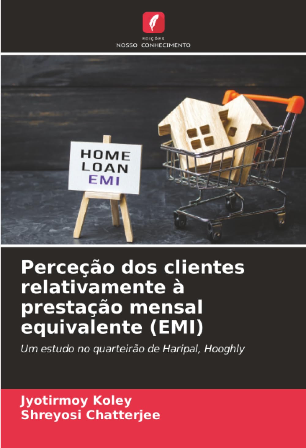 Perceção dos clientes relativamente à prestação mensal equivalente (EMI): Um estudo no quarteirão de Haripal, Hooghly.DE Law