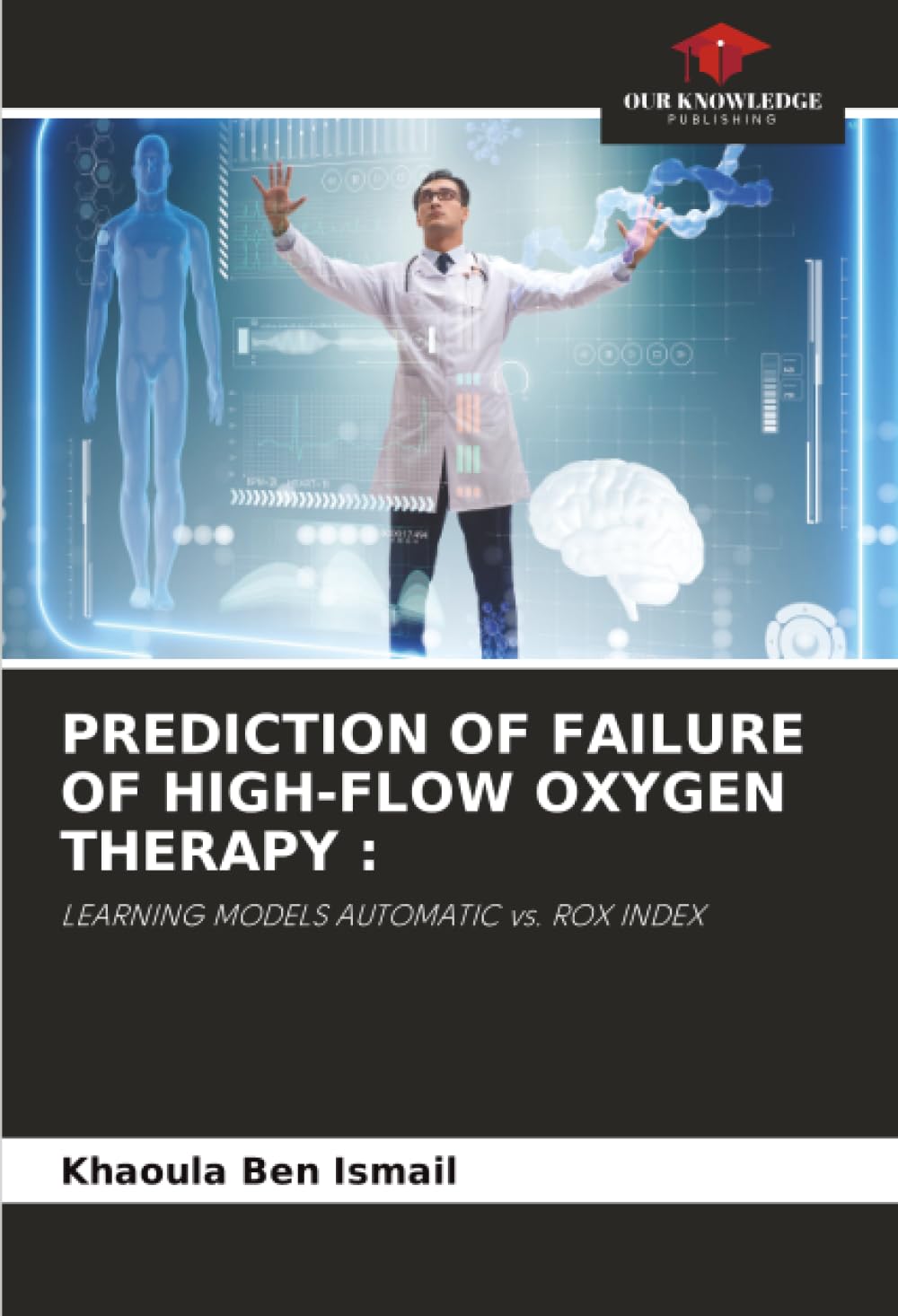 PREDICTION OF FAILURE OF HIGH-FLOW OXYGEN THERAPY : Medicine