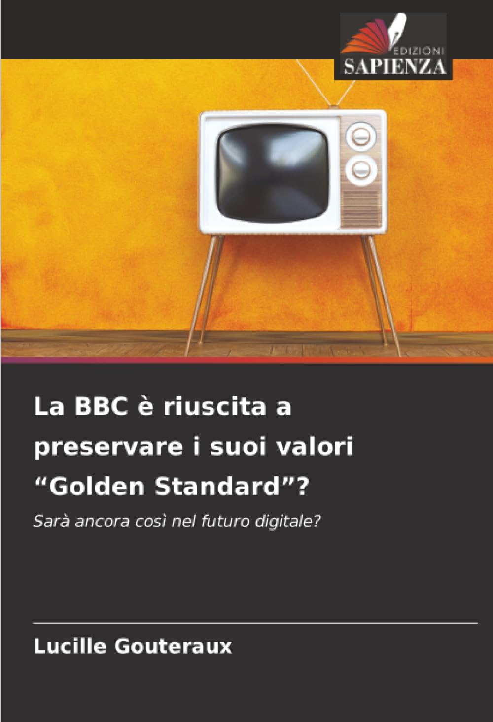 La BBC è riuscita a preservare i suoi valori "Golden Standard"? Law