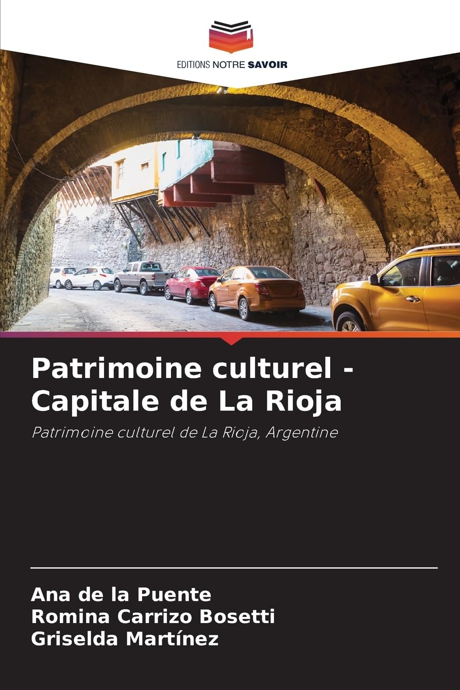 Patrimoine culturel - Capitale de La Rioja Reference Books