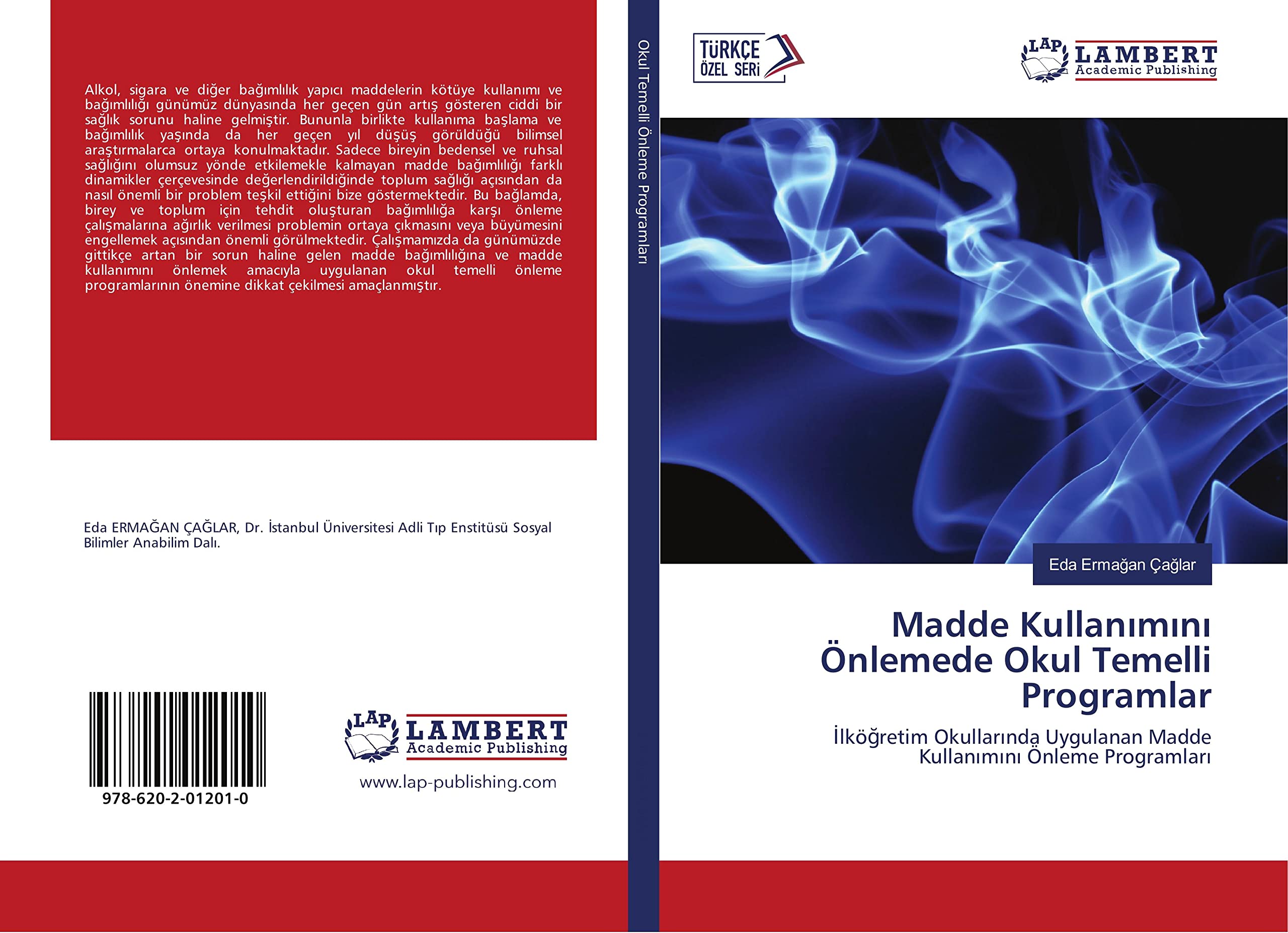 Madde Kullanımını Önlemede Okul Temelli Programlar: İlköğretim Okullarında Uygulanan Madde Kullanımını Önleme Programları: ¿lkö¿retim Okullar¿nda Uygulanan Madde Kullan¿m¿n¿ Önleme Programlar¿ Psychology