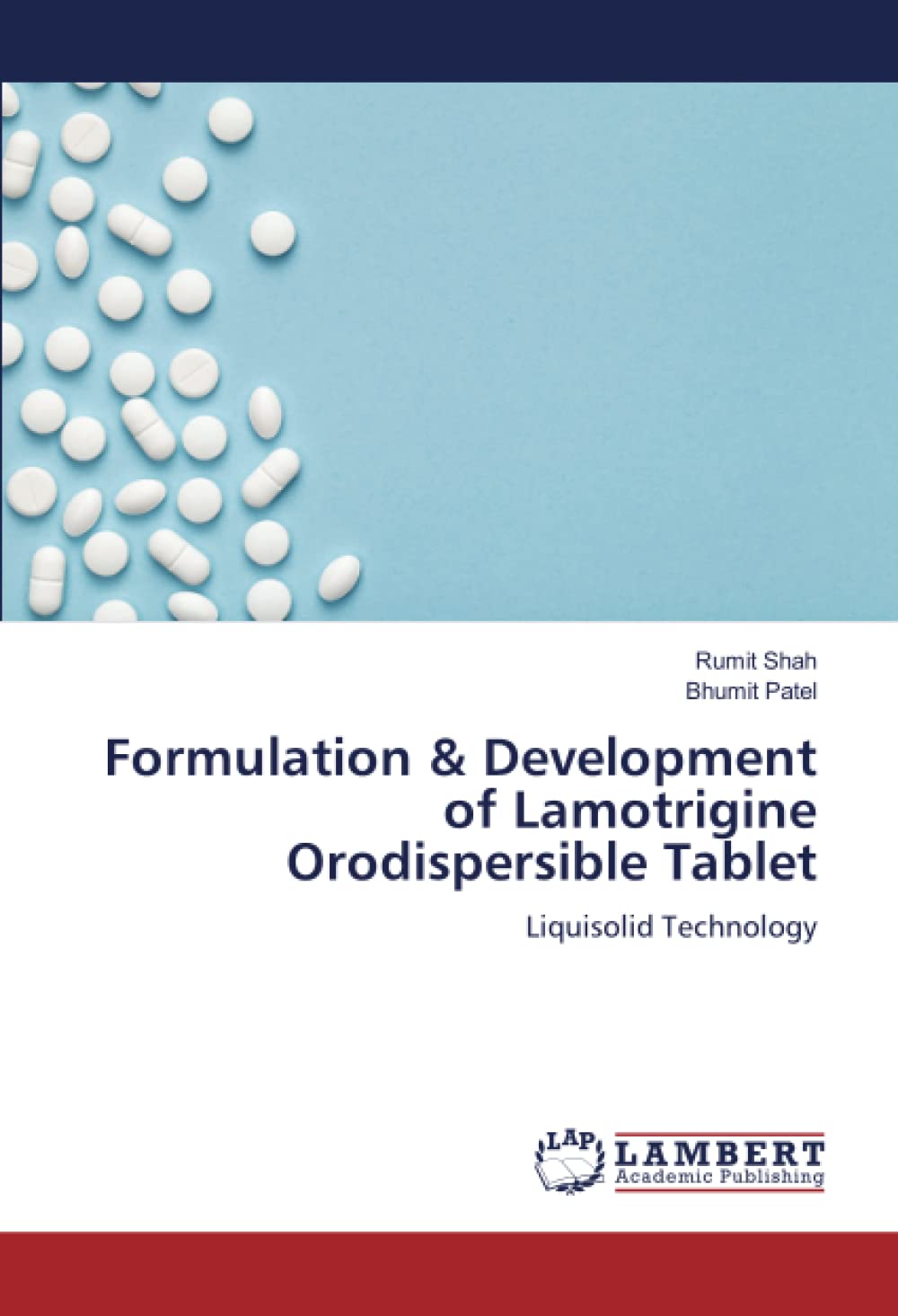 Formulation & Development of Lamotrigine Orodispersible Tablet: Liquisolid Technology book