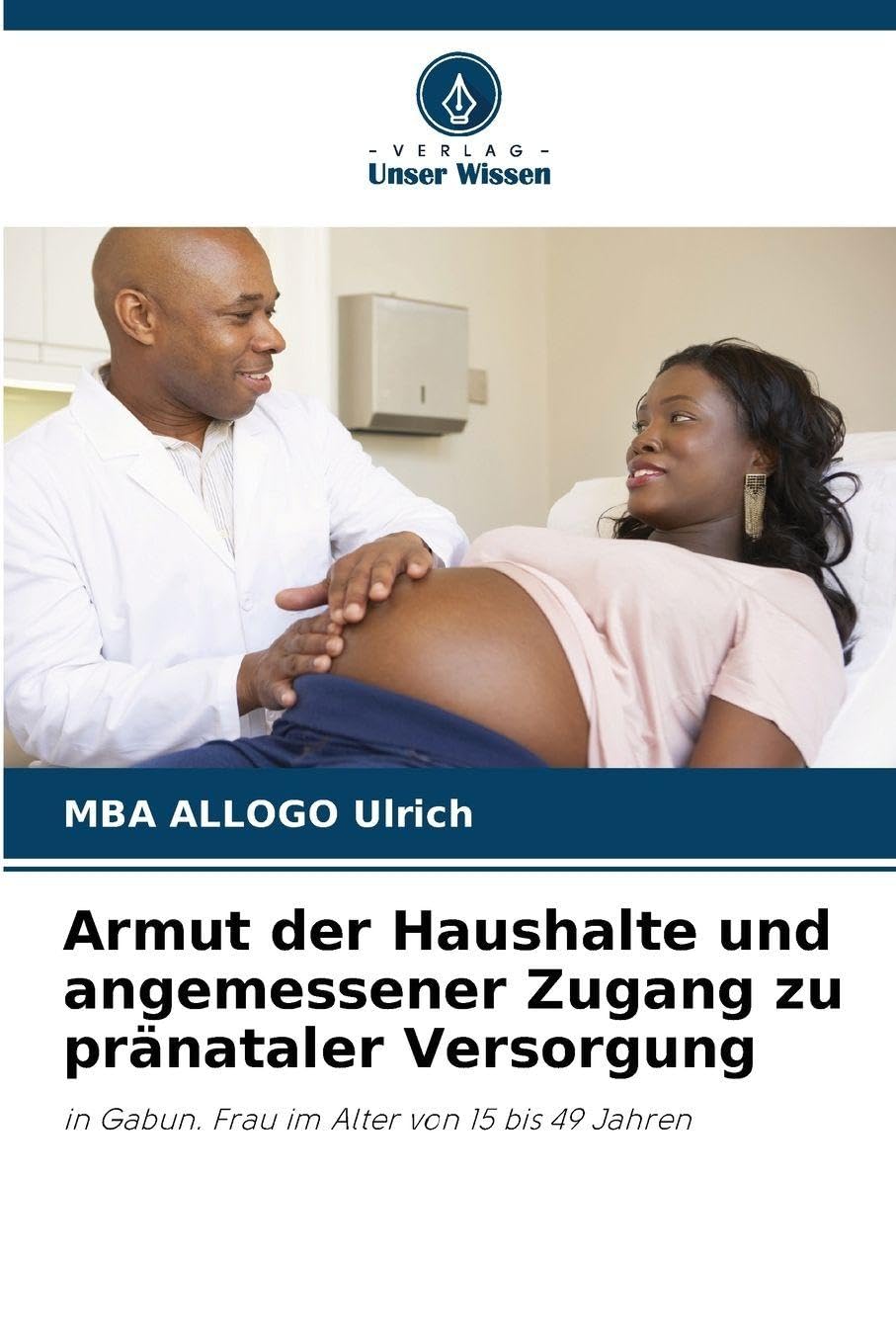 Armut der Haushalte und angemessener Zugang zu pränataler Versorgung Law