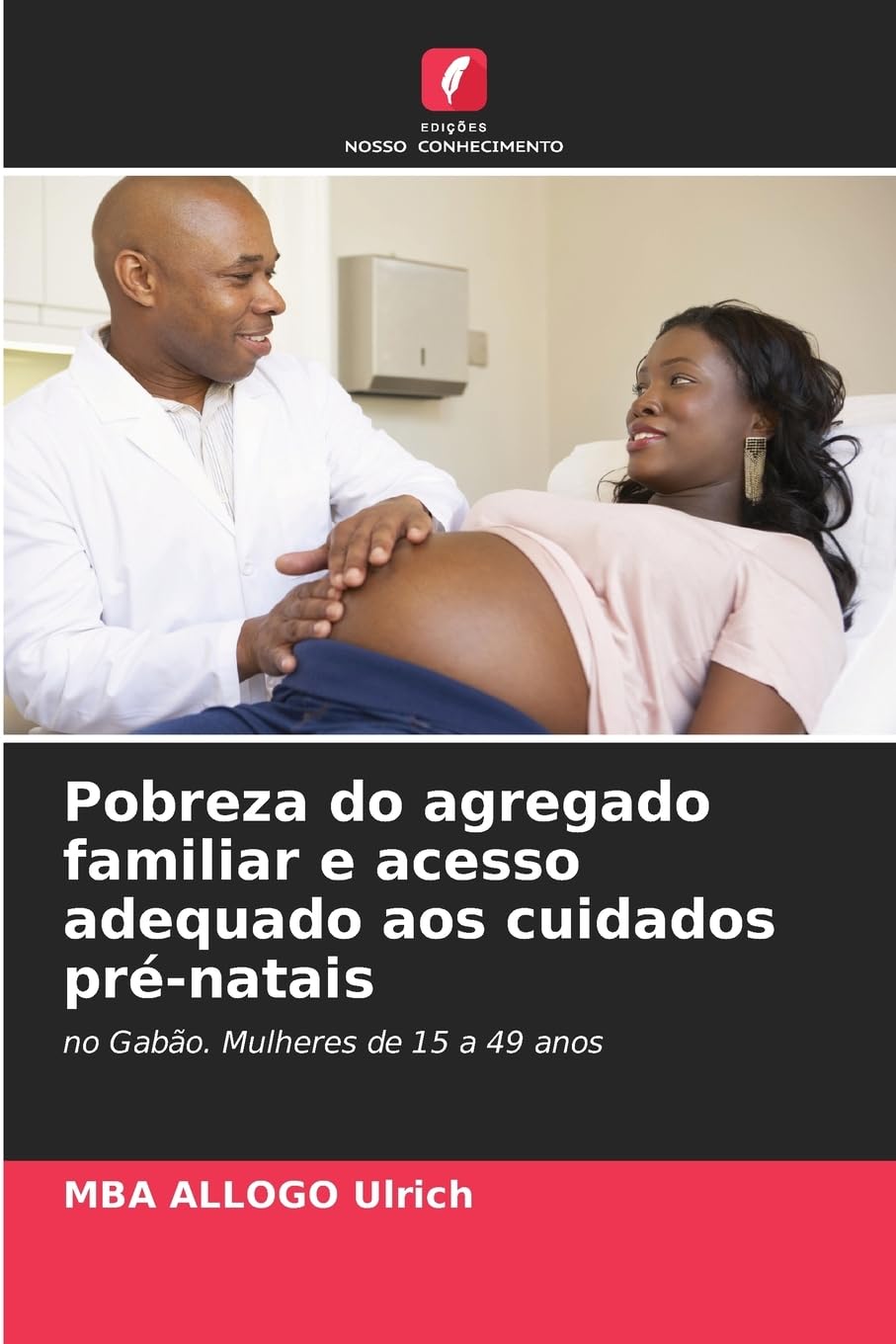 Pobreza do agregado familiar e acesso adequado aos cuidados pré-natais Law