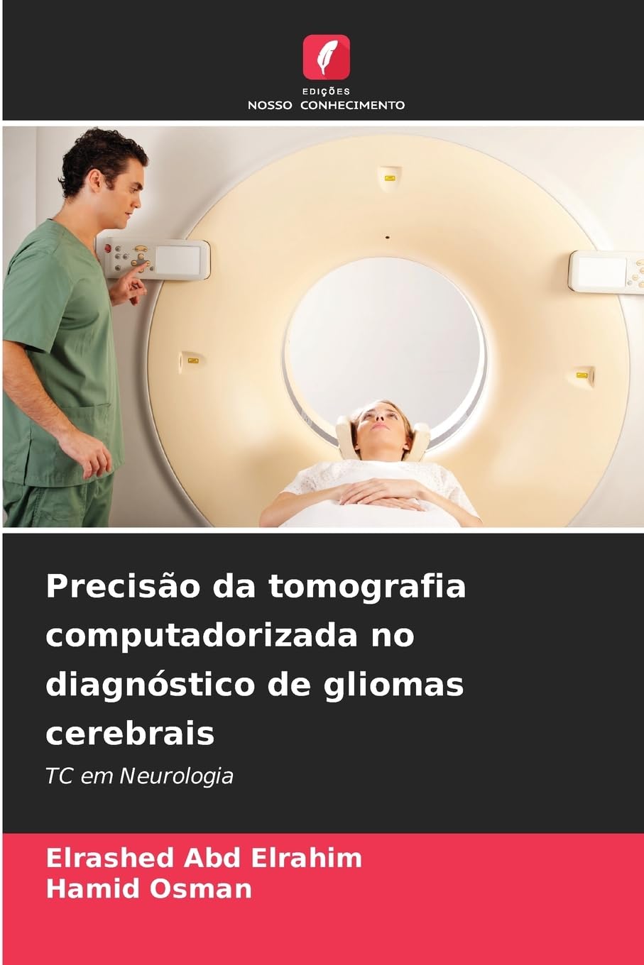 Precisão da tomografia computadorizada no diagnóstico de gliomas cerebrais Medicine