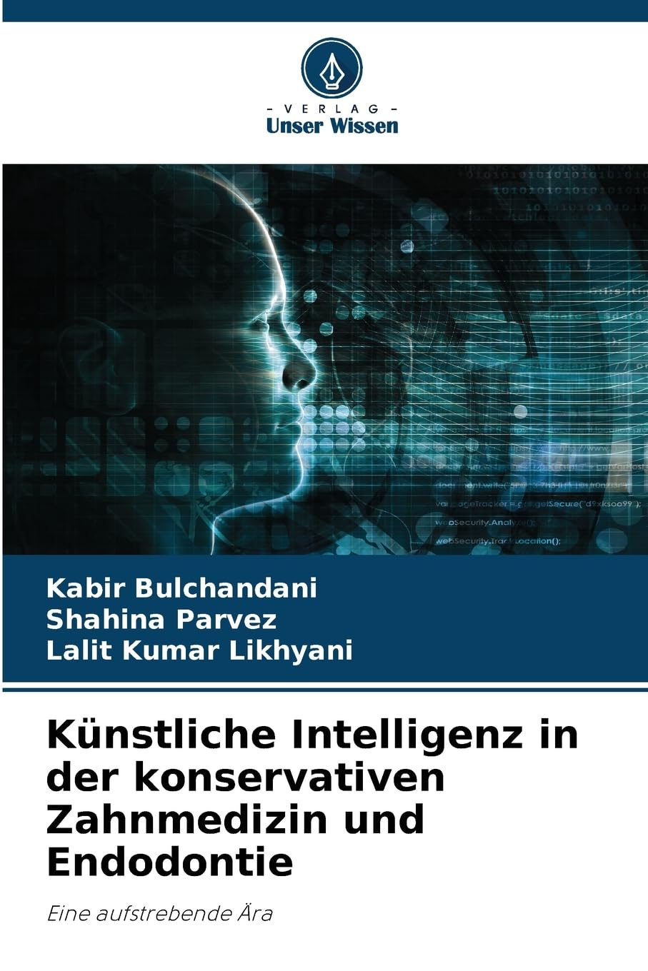Künstliche Intelligenz in der konservativen Zahnmedizin und Endodontie Medicine