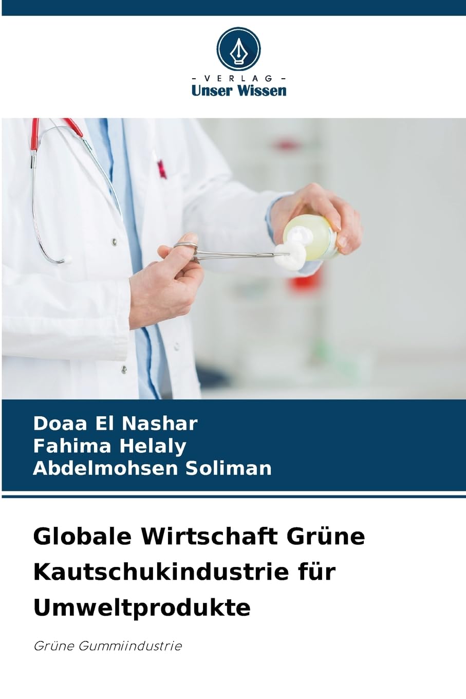 Globale Wirtschaft Grüne Kautschukindustrie für Umweltprodukte Business & Technology