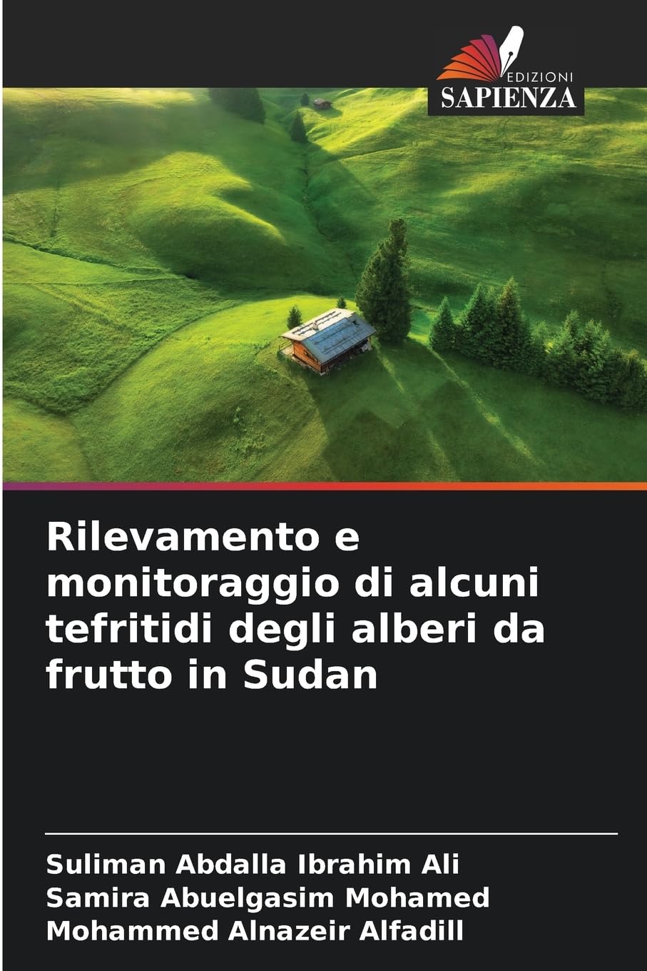 Rilevamento e monitoraggio di alcuni tefritidi degli alberi da frutto in Sudan Natural Sciences