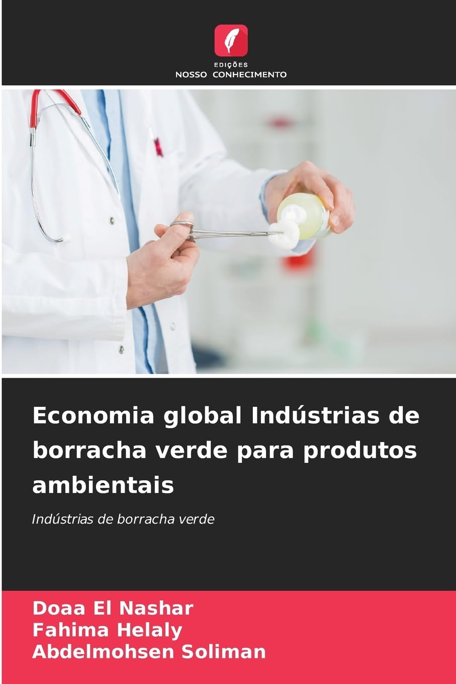 Economia global Indústrias de borracha verde para produtos ambientais Business & Technology