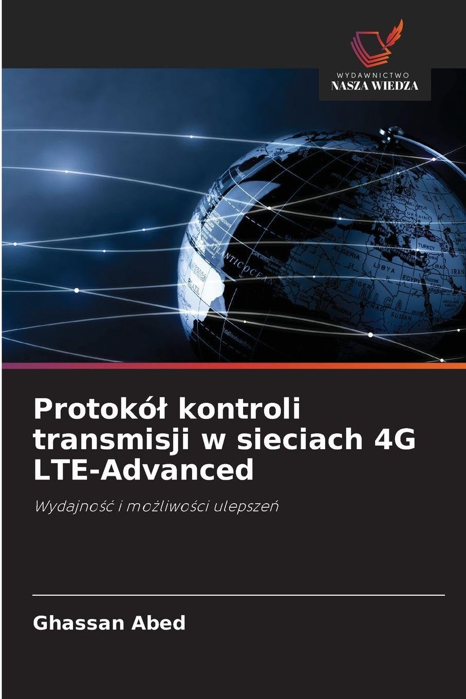 Protokó¿ kontroli transmisji w sieciach 4G LTE-Advanced Computer Science