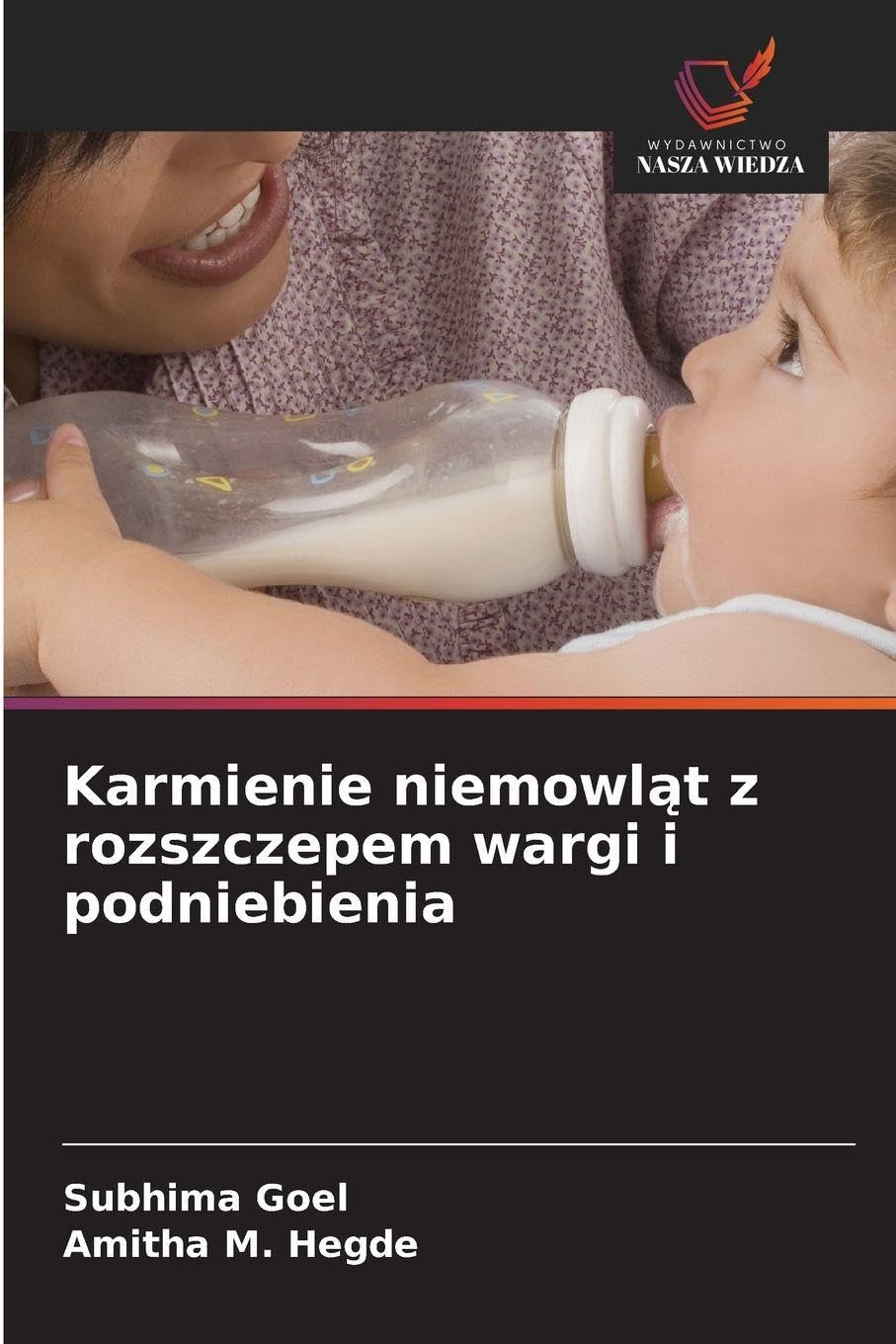 Karmienie niemowl¿t z rozszczepem wargi i podniebienia Medicine