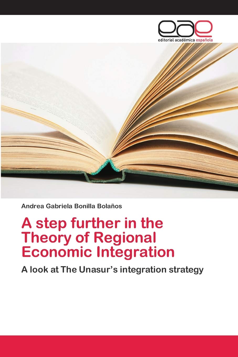 A step further in the Theory of Regional Economic Integration Law