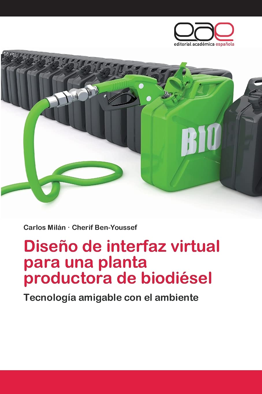 Diseño de interfaz virtual para una planta productora de biodiésel: Tecnología amigable con el ambiente Business & Technology