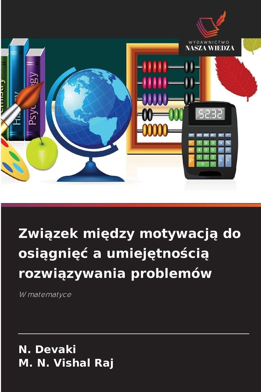 Zwi¿zek mi¿dzy motywacj¿ do osi¿gni¿¿ a umiej¿tno¿ci¿ rozwi¿zywania problemów Business, Finance & Career