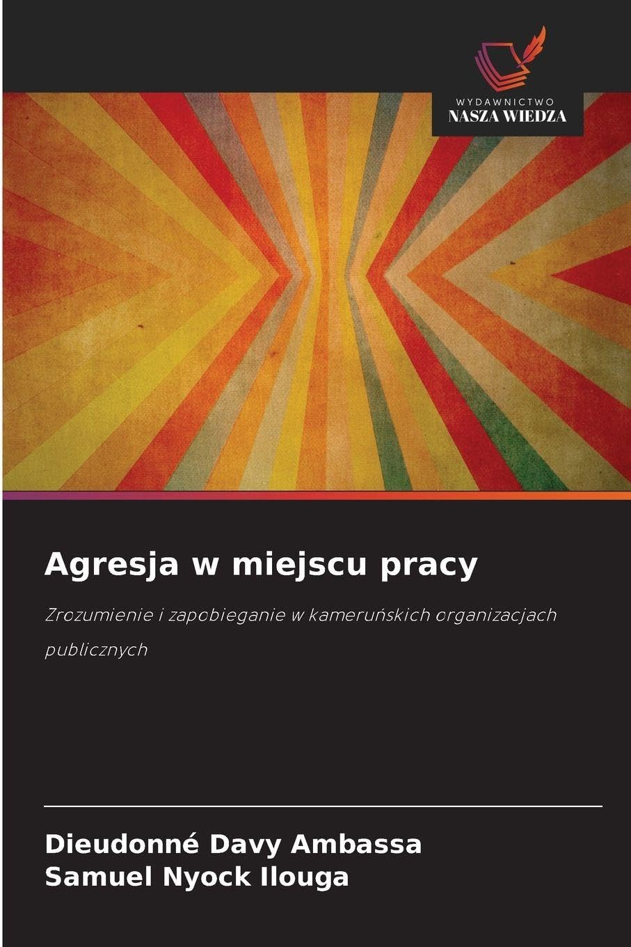 Agresja w miejscu pracy Psychology
