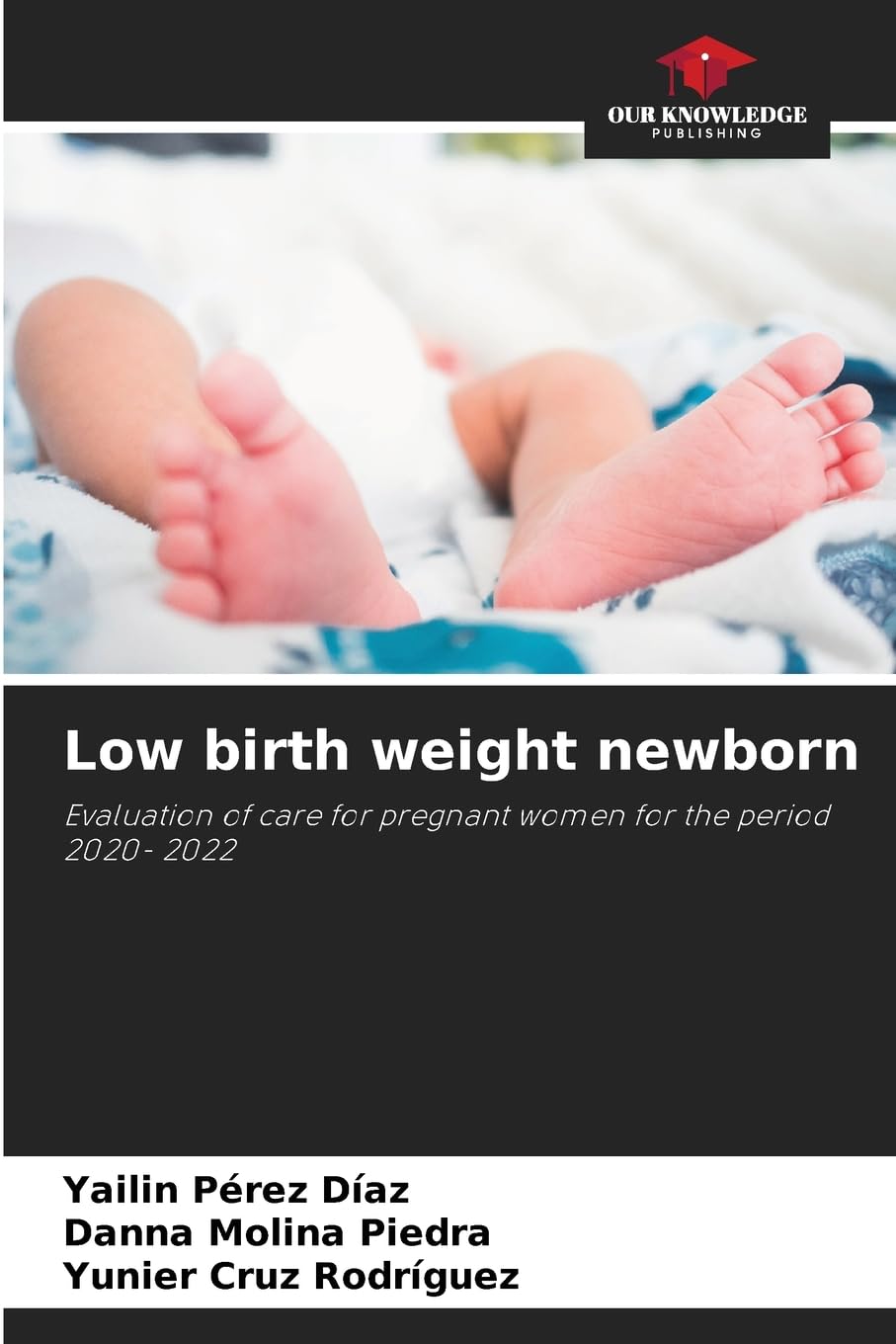 Low birth weight newborn Medicine