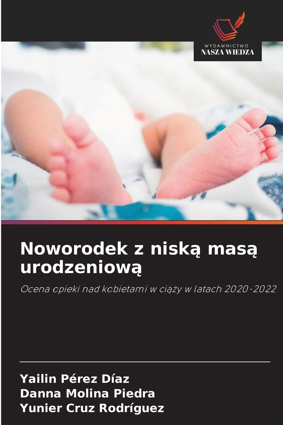 Noworodek z nisk¿ mas¿ urodzeniow¿ Medicine