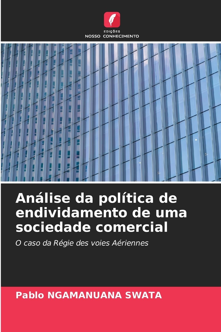 Análise da política de endividamento de uma sociedade comercial Law