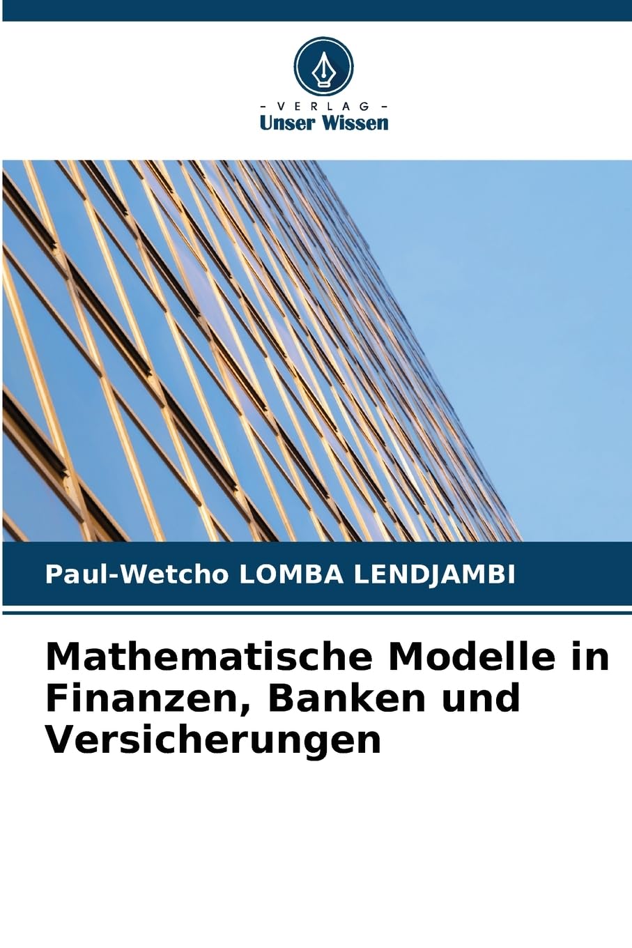 Mathematische Modelle in Finanzen, Banken und Versicherungen Business, Finance & Career