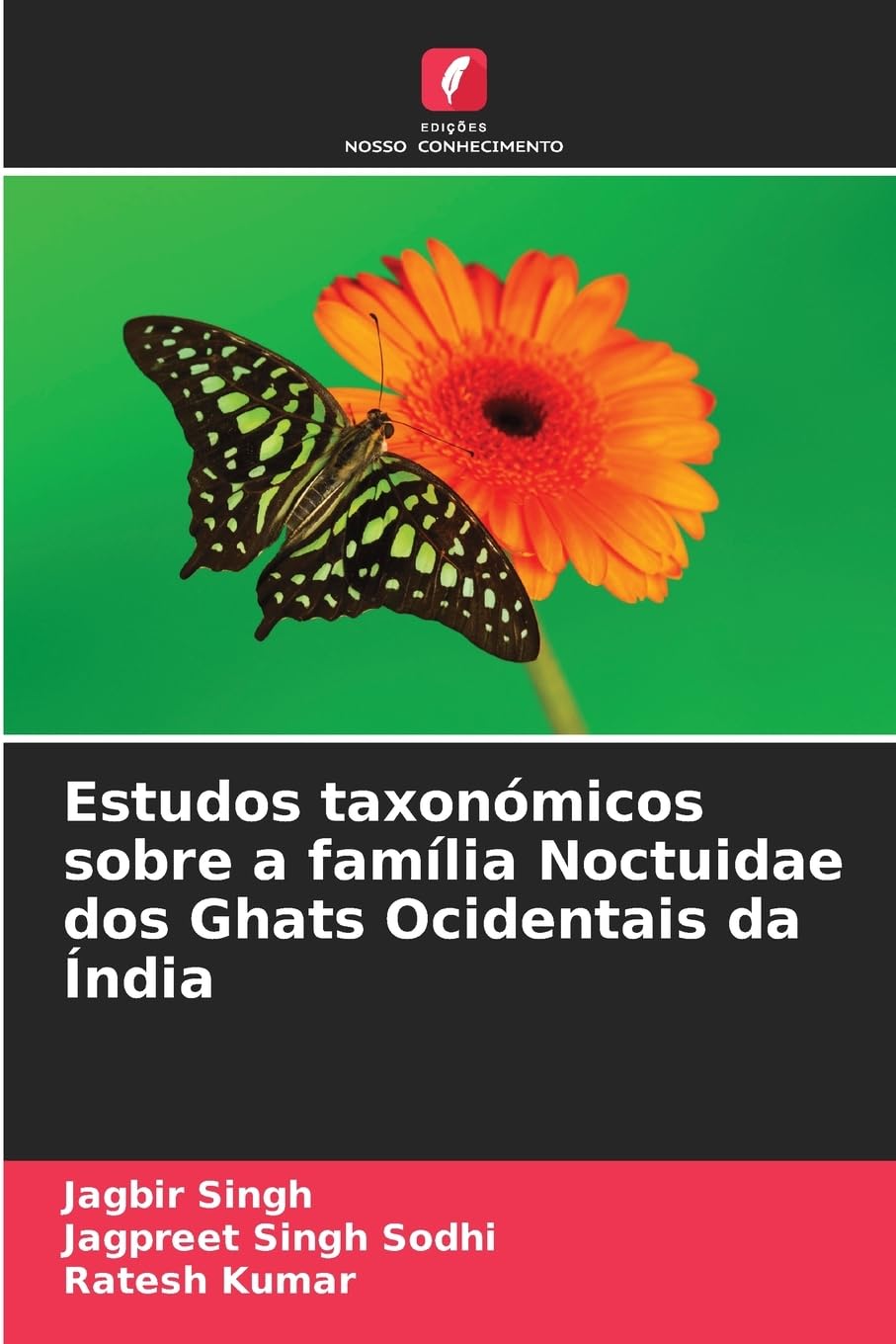 Estudos taxonómicos sobre a família Noctuidae dos Ghats Ocidentais da Índia Natural Sciences