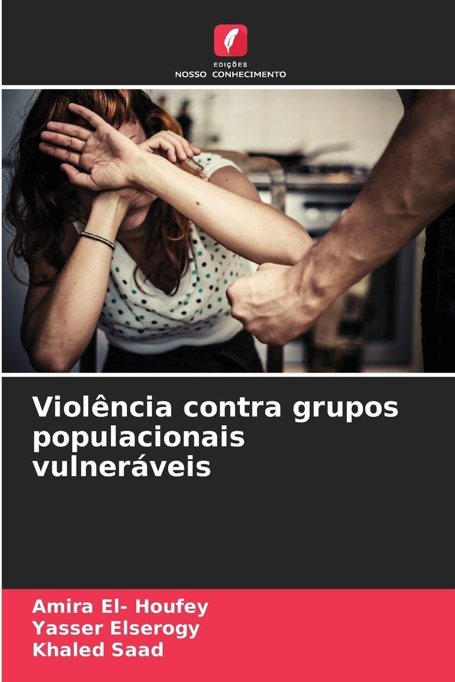 Violência contra grupos populacionais vulneráveis Medicine