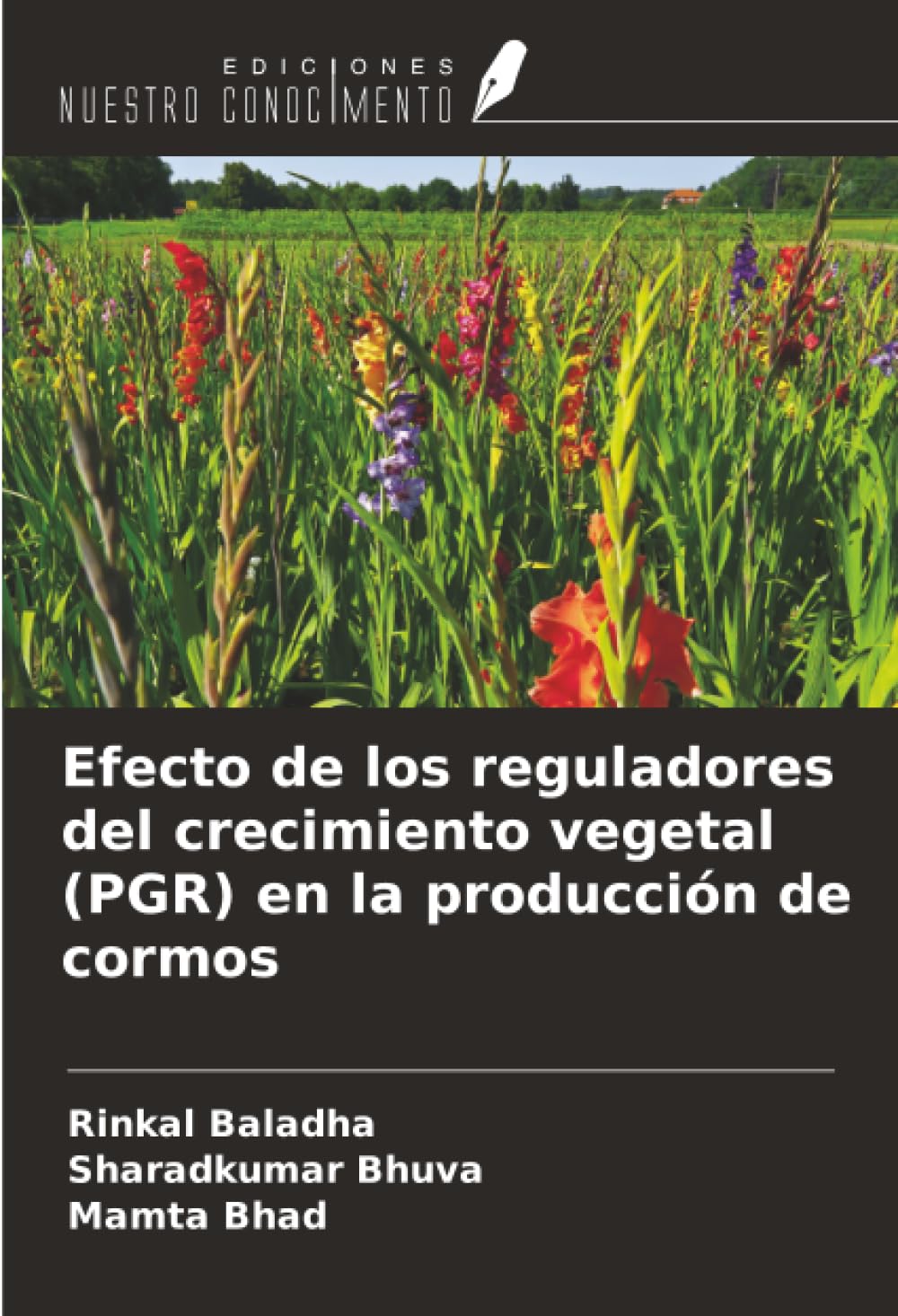 Efecto de los reguladores del crecimiento vegetal (PGR) en la producción de cormos Natural Sciences