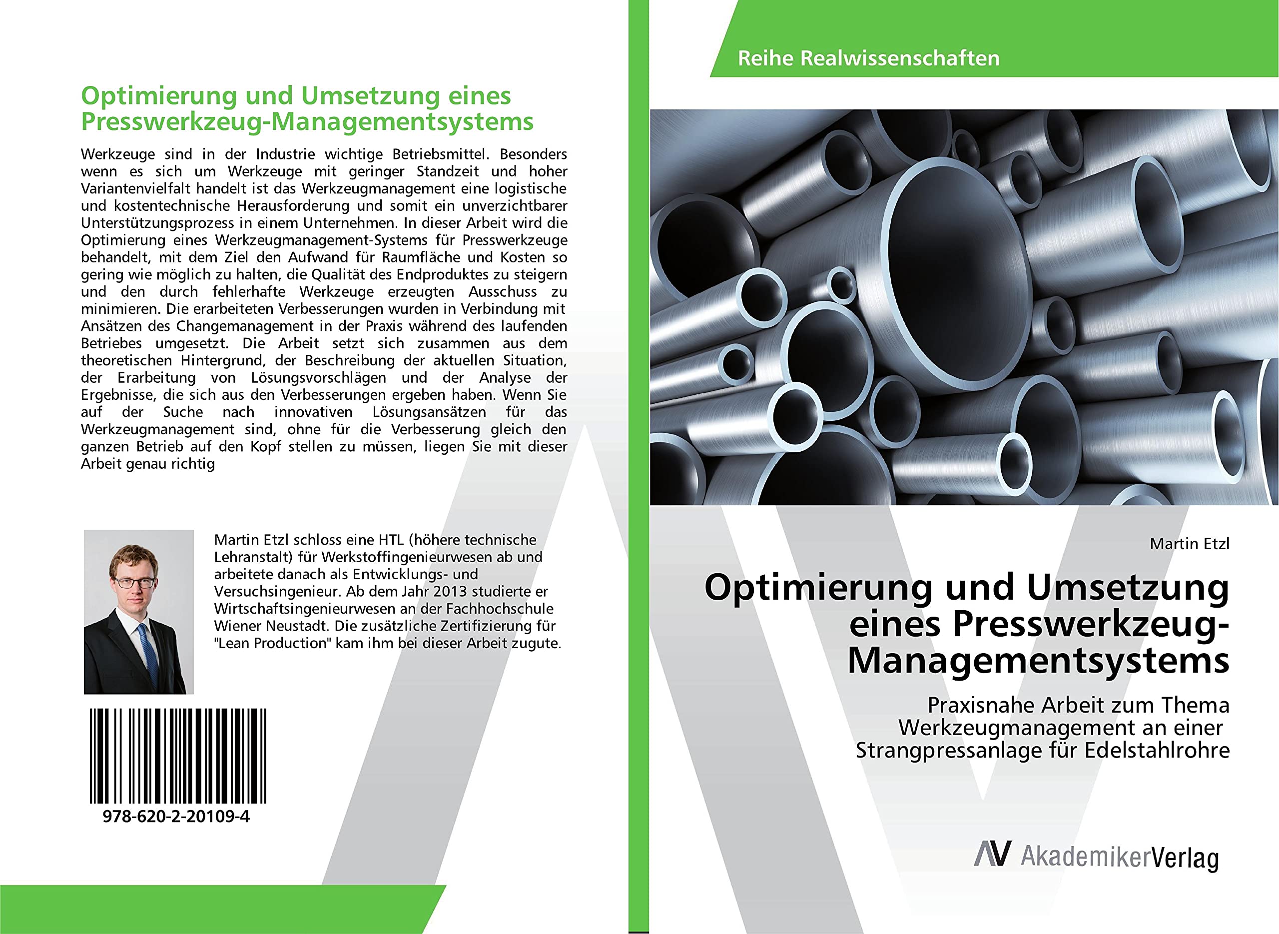 Optimierung und Umsetzung eines Presswerkzeug-Managementsystems: Praxisnahe Arbeit zum Thema Werkzeugmanagement an einer Strangpressanlage für Edelstahlrohre Law