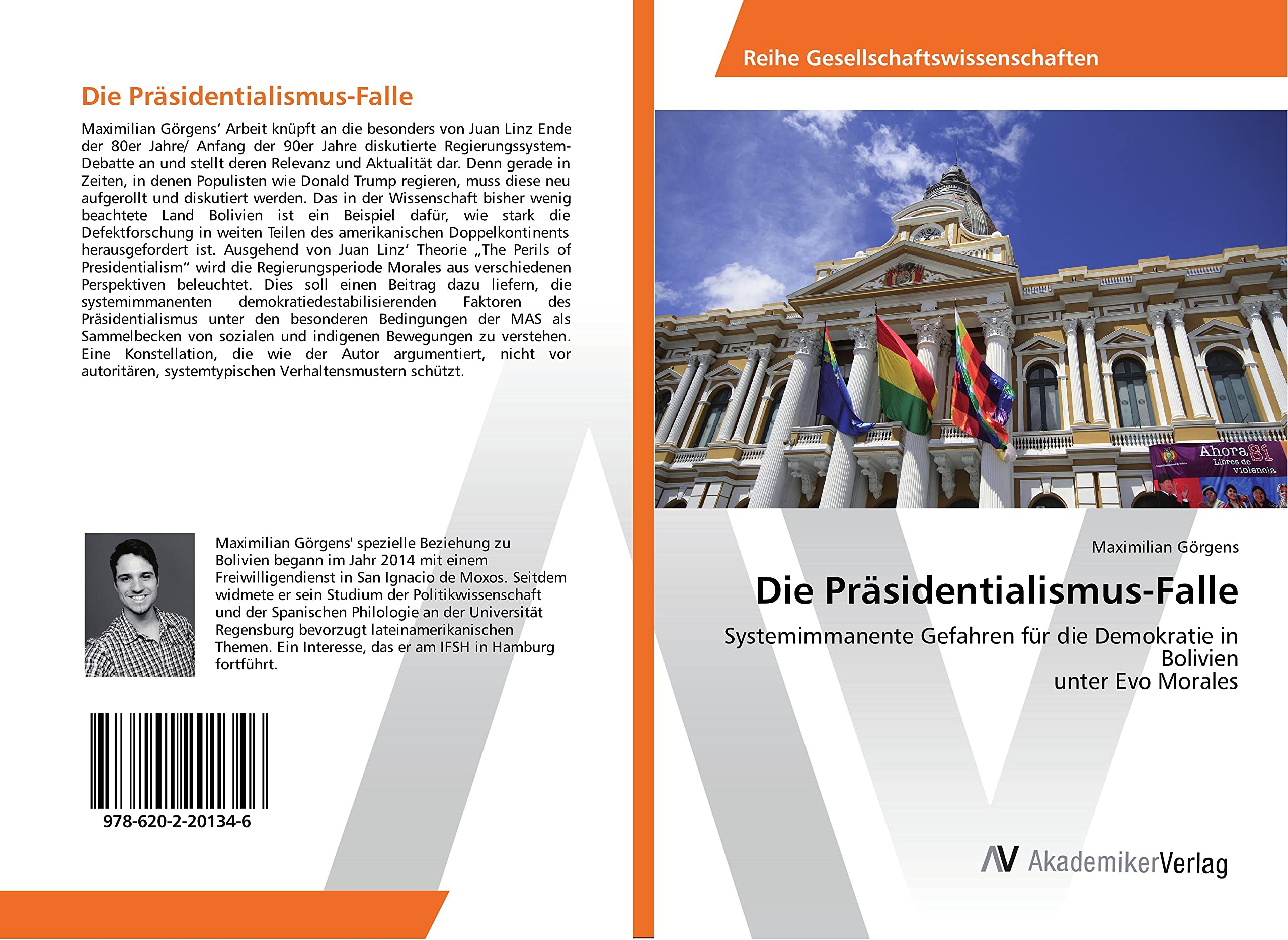 Die Präsidentialismus-Falle: Systemimmanente Gefahren für die Demokratie in Bolivien unter Evo Morales Law