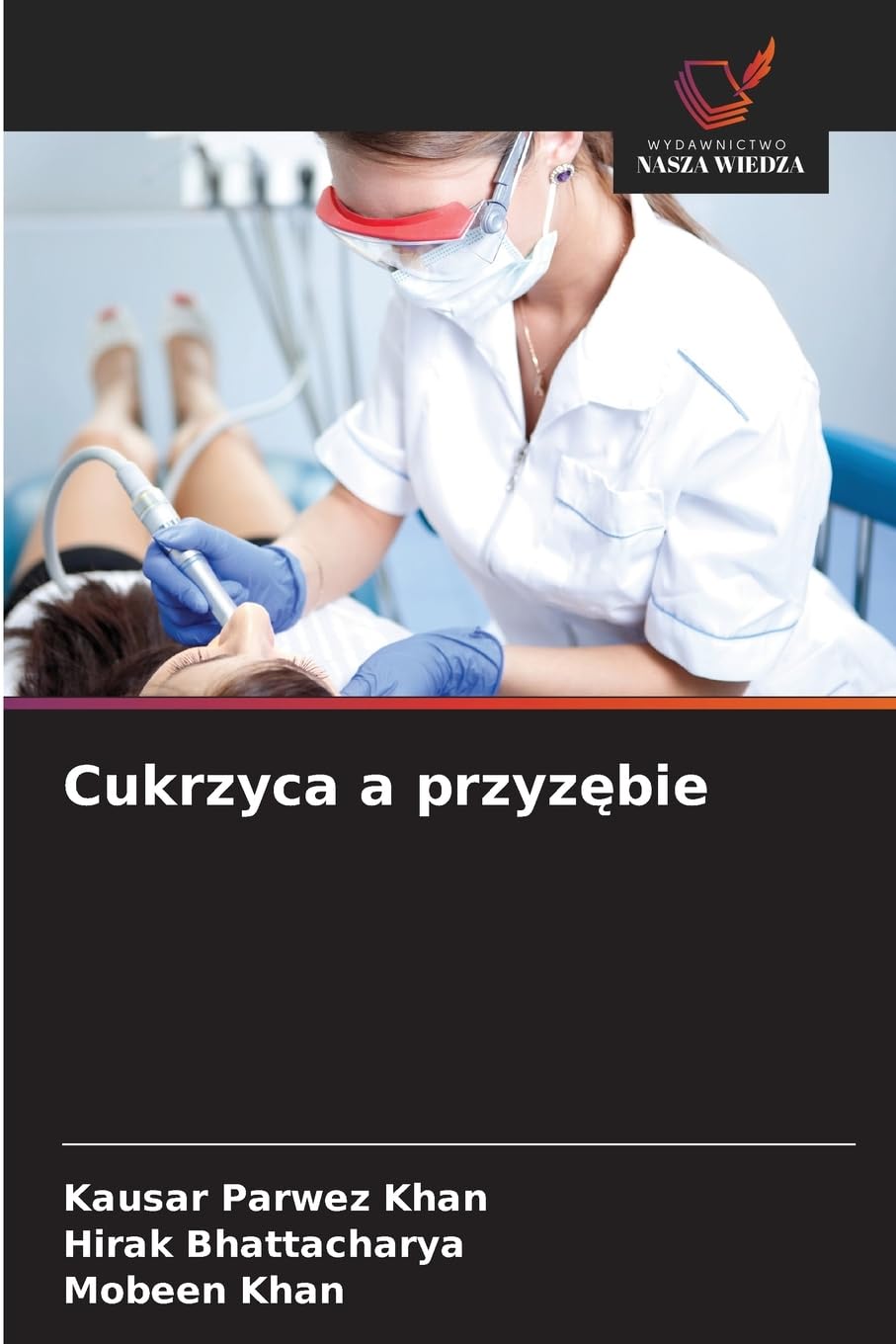 Cukrzyca a przyz¿bie Medicine