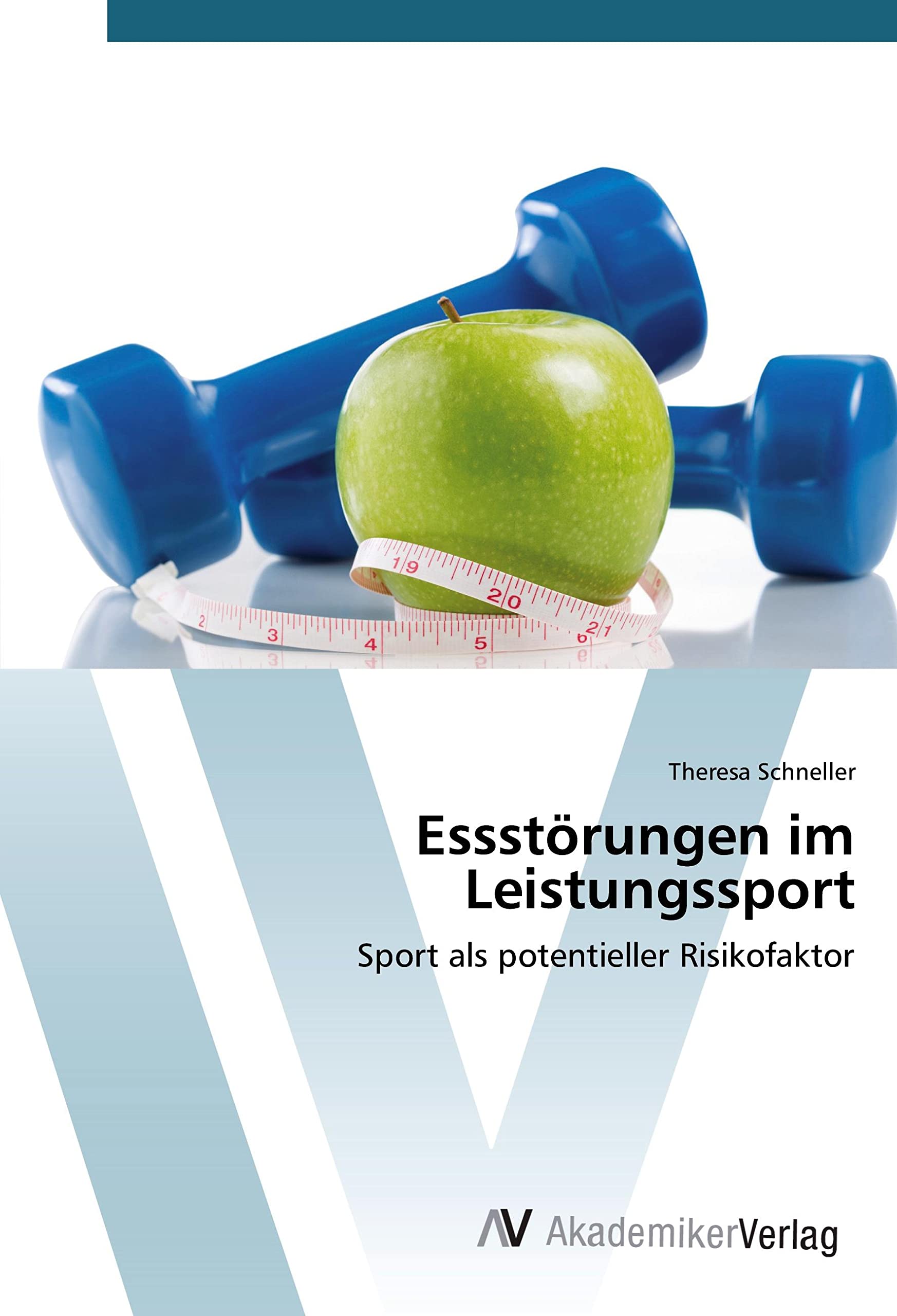 Essstörungen im Leistungssport: Sport als potentieller Risikofaktor Health, Nutrition & Fitness
