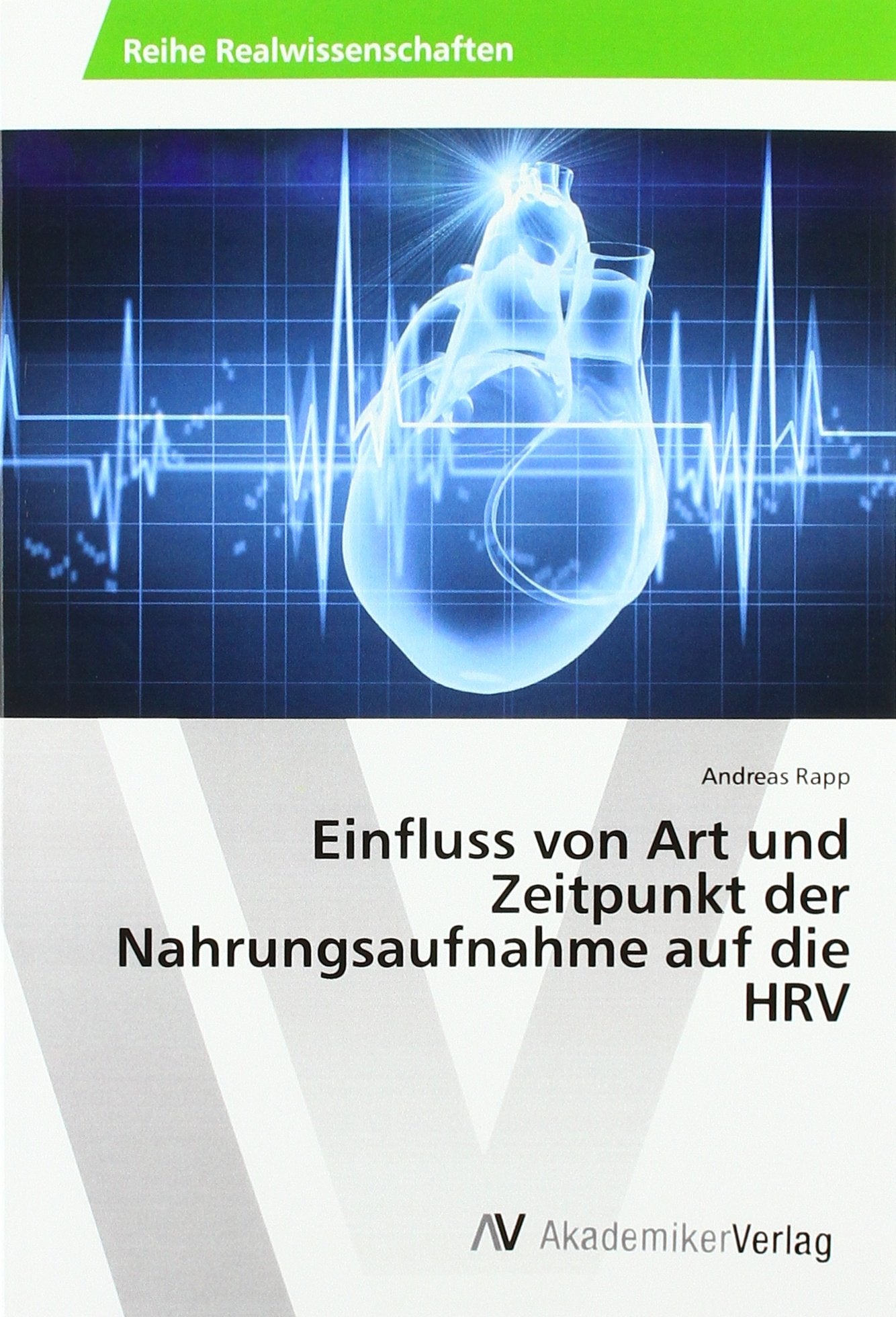 Einfluss von Art und Zeitpunkt der Nahrungsaufnahme auf die HRV book