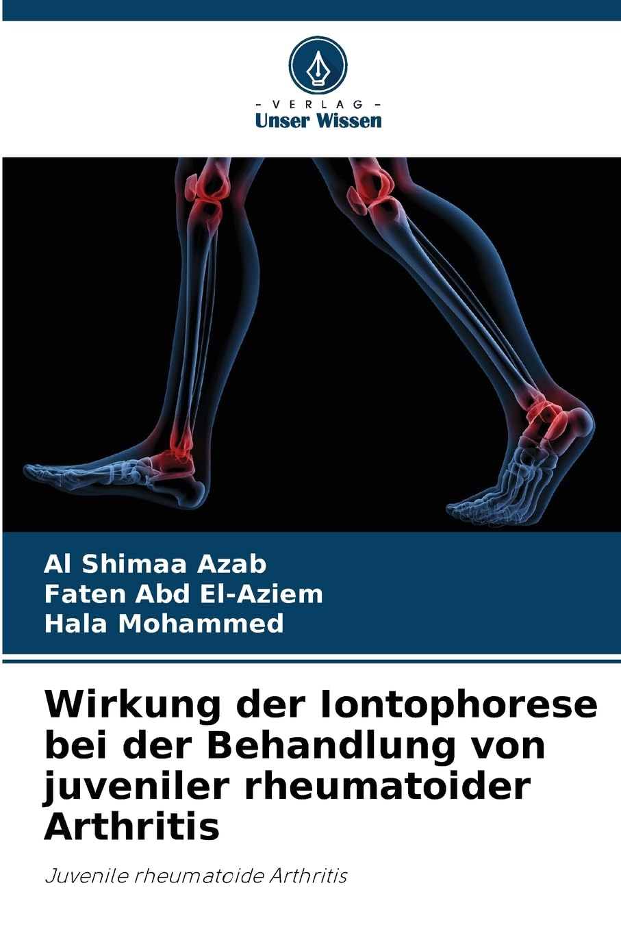 Wirkung der Iontophorese bei der Behandlung von juveniler rheumatoider Arthritis Medicine