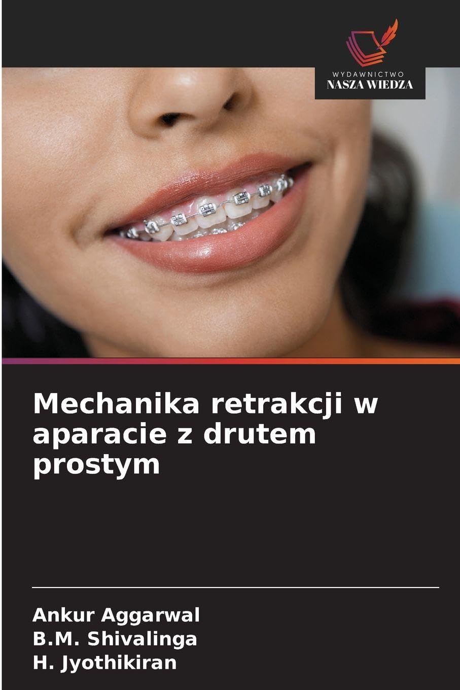 Mechanika retrakcji w aparacie z drutem prostym Medicine