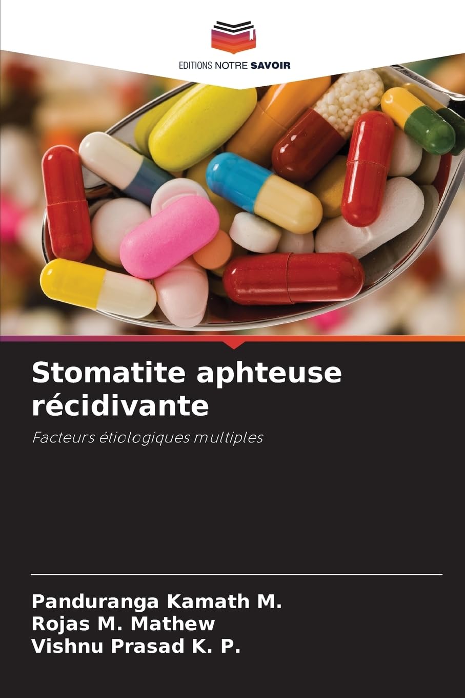 Stomatite aphteuse récidivante: Facteurs étiologiques multiples Medicine