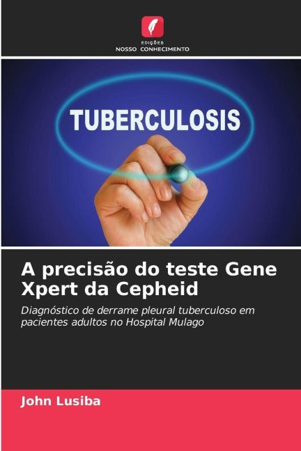 A precisão do teste Gene Xpert da Cepheid Natural Sciences