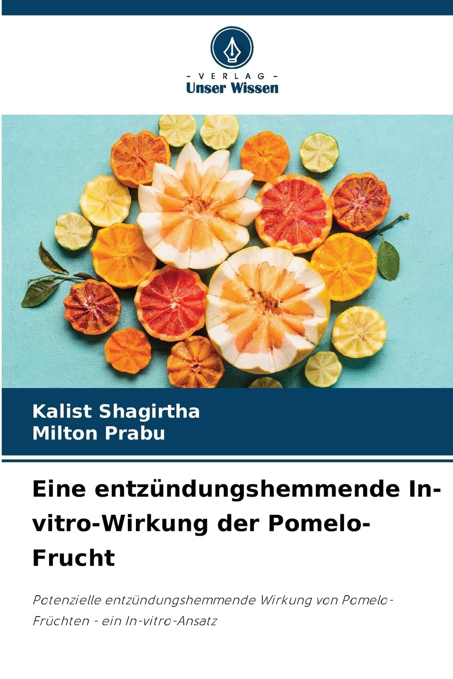 Eine entzündungshemmende In-vitro-Wirkung der Pomelo-Frucht Natural Sciences