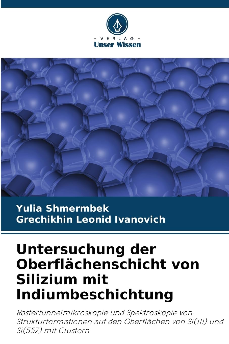 Untersuchung der Oberflächenschicht von Silizium mit Indiumbeschichtung Law