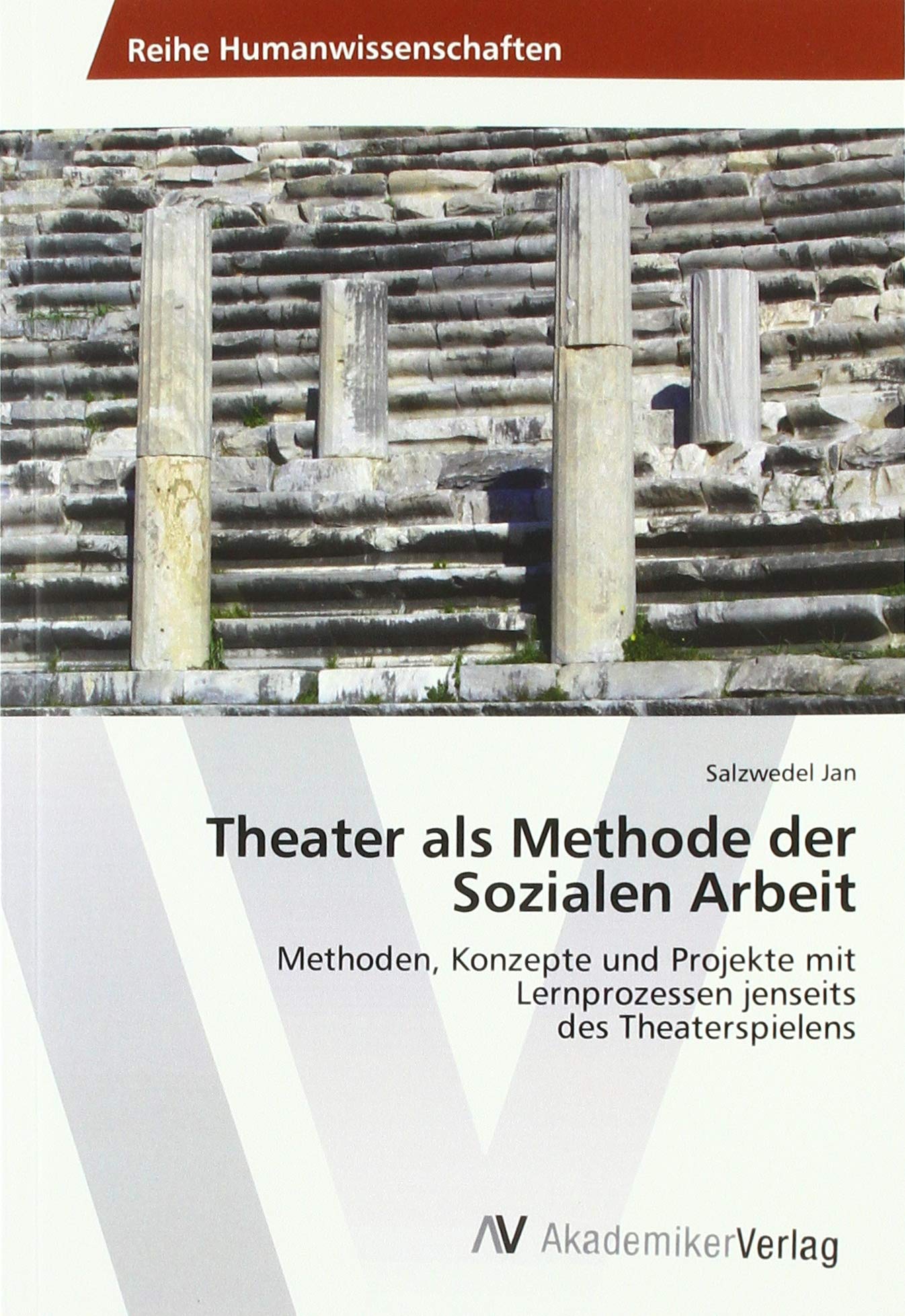 Theater als Methode der Sozialen Arbeit Education & Training