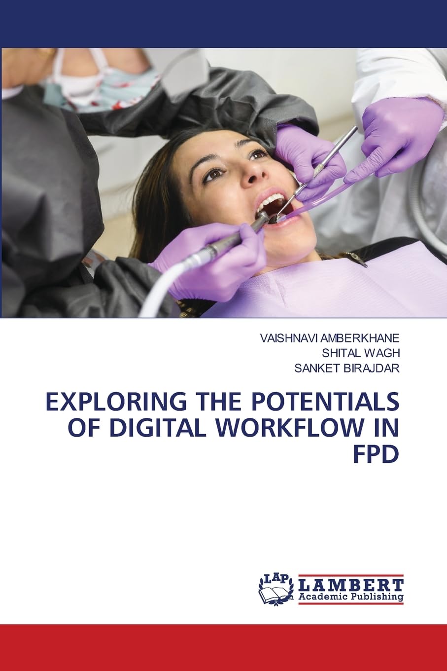 EXPLORING THE POTENTIALS OF DIGITAL WORKFLOW IN FPD Medicine