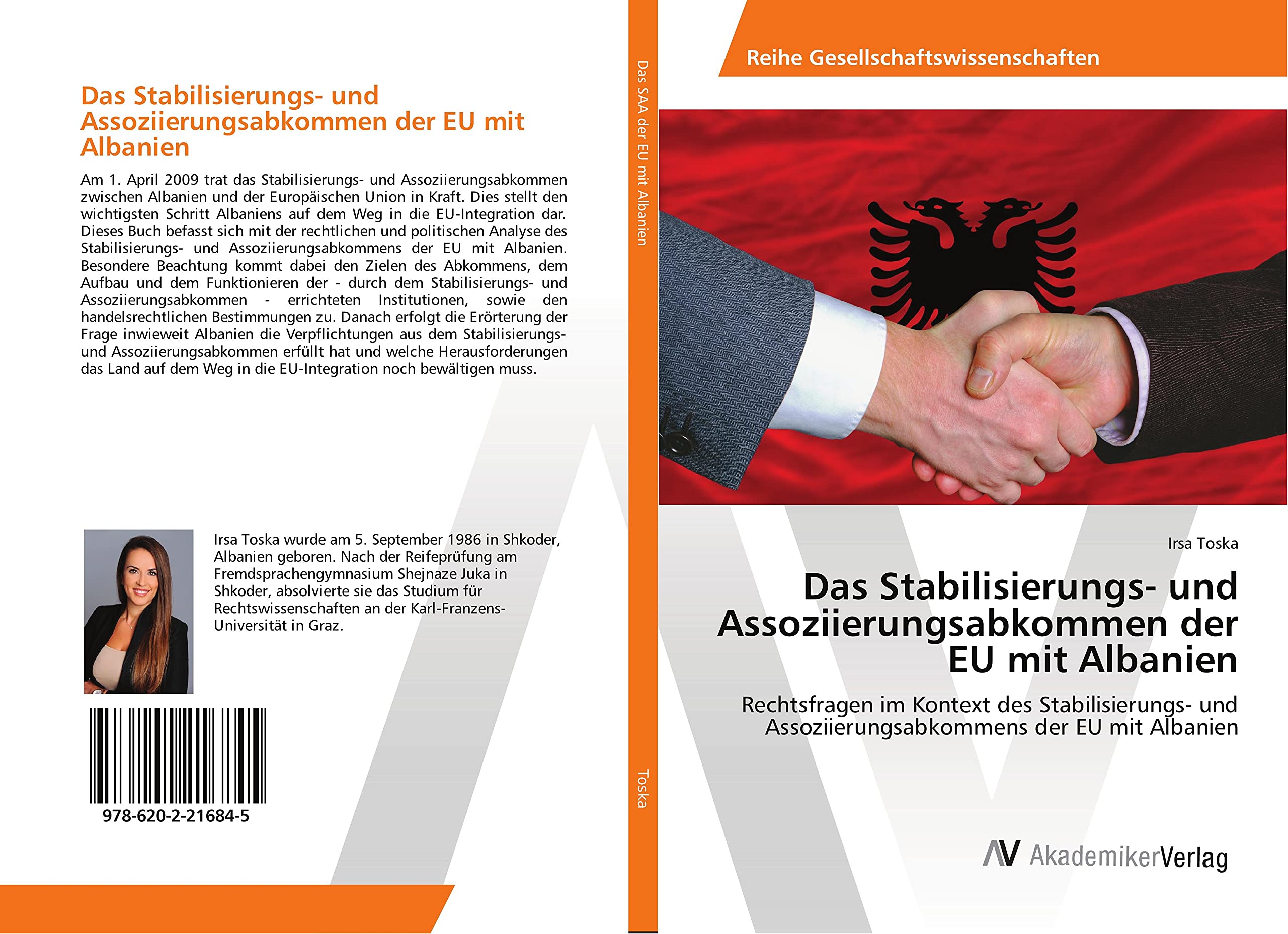 Das Stabilisierungs- und Assoziierungsabkommen der EU mit Albanien: Rechtsfragen im Kontext des Stabilisierungs- und Assoziierungsabkommens der EU mit Albanien Law